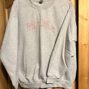 Gray MAMA Sweatshirt